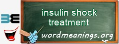 WordMeaning blackboard for insulin shock treatment